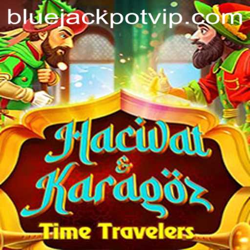 Discovering the Fascinating World of HacivatandKaragoz: A Dive into the Game and the Alluring BLUE JACKPOT