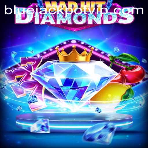 Explore the Thrilling World of MadHitDiamonds and the BLUE JACKPOT Challenge